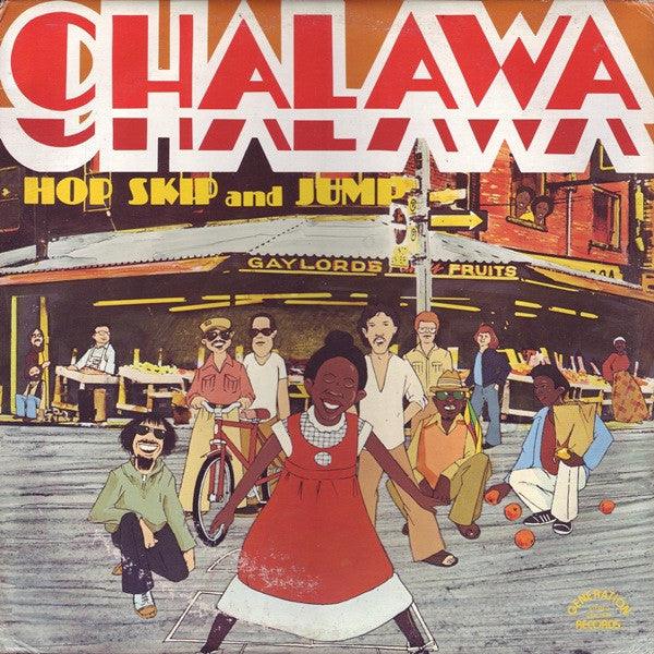 Chalawa - Hop, Skip And Jump Vinyl Record