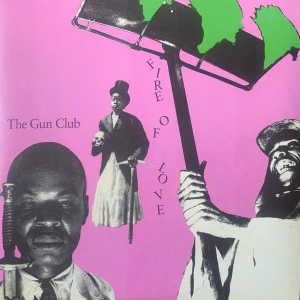 The Gun Club - Fire Of Love Vinyl Record