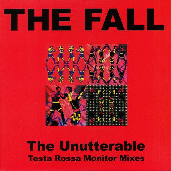 The Fall - The Unutterable - Testa Rossa Monitor Mixes Vinyl Record