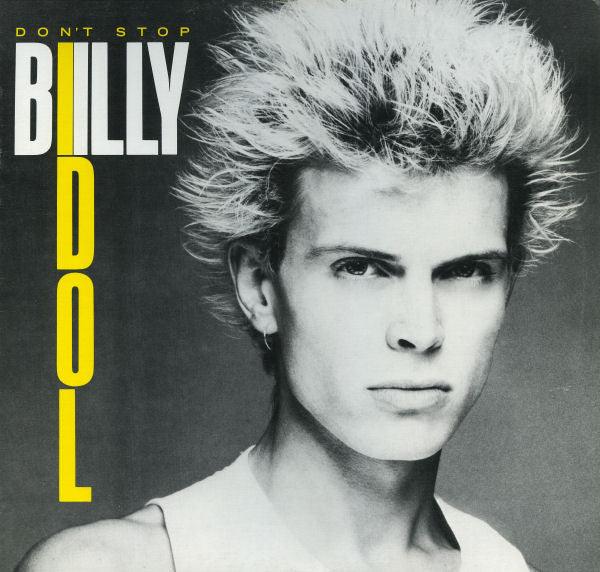 Billy Idol - Don't Stop Vinyl Record
