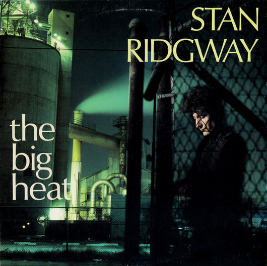 Stan Ridgway - The Big Heat Vinyl Record