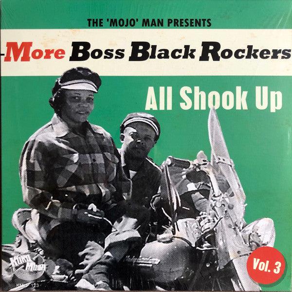 Various - More Boss Black Rockers Vol. 3: All Shook Up Vinyl Record
