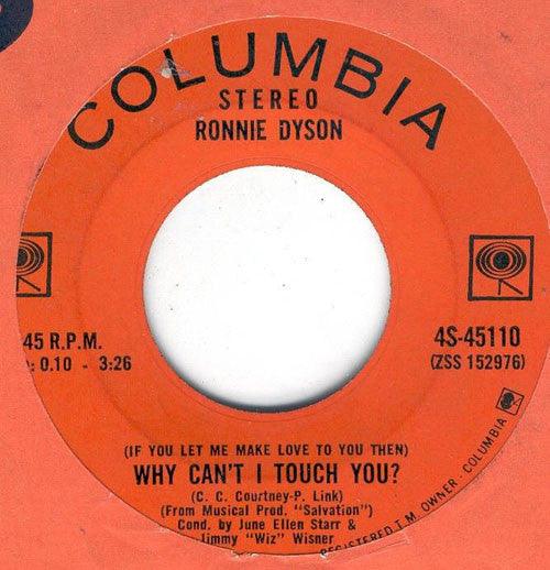 Ronnie Dyson - Why Can't I Touch You? / Girl Don't Come Vinyl Record