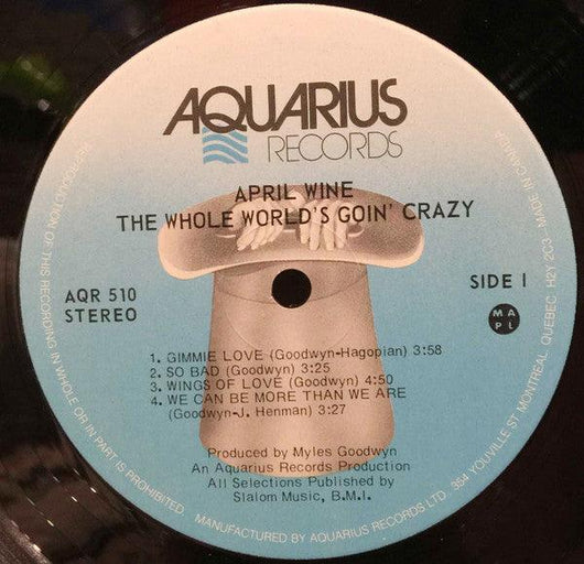 April Wine - The Whole World's Goin' Crazy Vinyl Record
