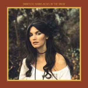 Emmylou Harris - Roses In The Snow Vinyl Record