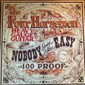 The Four Horsemen - Nobody Said It Was Easy - 30th Anniversary