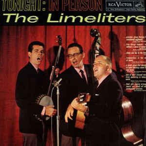 The Limeliters - Tonight, In Person