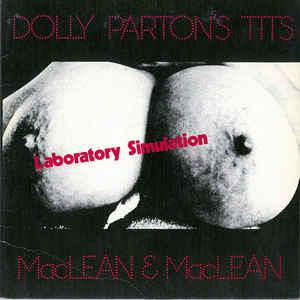 Maclean And Maclean - Dolly Parton's Tits/Diary Of A Jealous Boyfriend